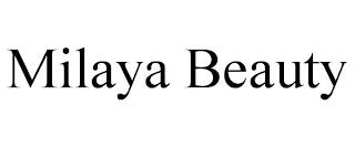 MILAYA BEAUTY