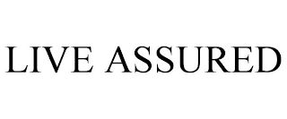 LIVE ASSURED