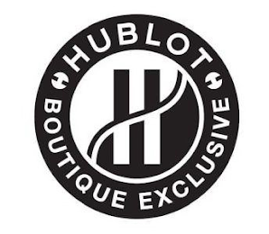 H HUBLOT BOUTIQUE EXCLUSIVE