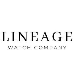 LINEAGE WATCH COMPANY