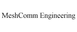 MESHCOMM ENGINEERING