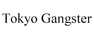 TOKYO GANGSTER