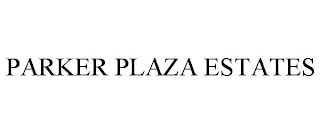 PARKER PLAZA ESTATES