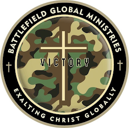 BATTLEFIELD GLOBAL MINISTRIES EXALTING CHRIST GLOBALLY VICTORY