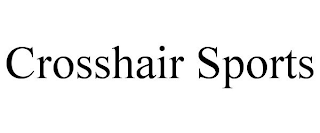 CROSSHAIR SPORTS