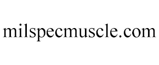 MILSPECMUSCLE.COM