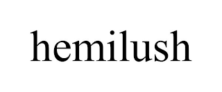 HEMILUSH