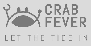 CRAB FEVER LET THE TIDE IN trademark