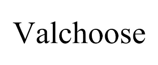 VALCHOOSE trademark
