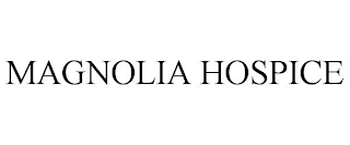 MAGNOLIA HOSPICE trademark