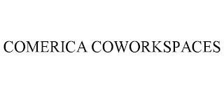 COMERICA COWORKSPACES trademark