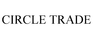 CIRCLE TRADE