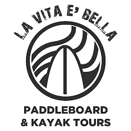 LA VITA E' BELLA PADDLEBOARD & KAYAK TOURS