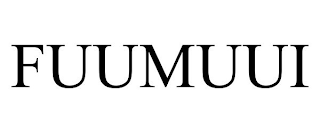 FUUMUUI