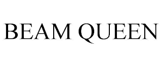 BEAM QUEEN