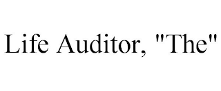 LIFE AUDITOR, "THE"