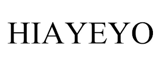 HIAYEYO
