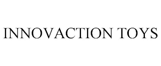 INNOVACTION TOYS