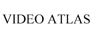 VIDEO ATLAS