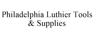 PHILADELPHIA LUTHIER TOOLS & SUPPLIES