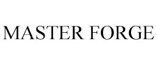 MASTER FORGE