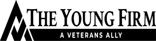 THE YOUNG FIRM A VETERANS ALLY