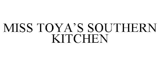 MISS TOYA'S SOUTHERN KITCHEN