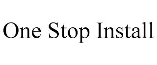 ONE STOP INSTALL