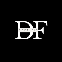 DF DEFT FIT