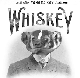 CRAFTED BY YAHARA BAY DISTILLERS WHISKEY