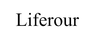 LIFEROUR