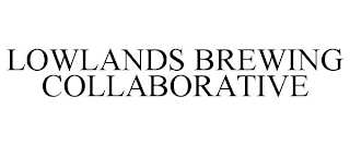 LOWLANDS BREWING COLLABORATIVE