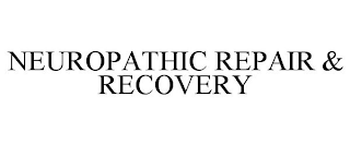 NEUROPATHIC REPAIR & RECOVERY