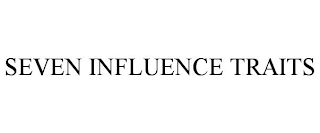 SEVEN INFLUENCE TRAITS