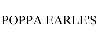 POPPA EARLE'S