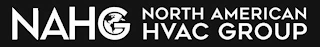 NAHG NORTH AMERICAN HVAC GROUP