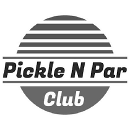 PICKLE N PAR CLUB