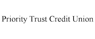 PRIORITY TRUST CREDIT UNION