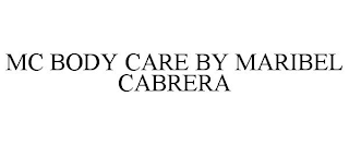 MC BODY CARE BY MARIBEL CABRERA