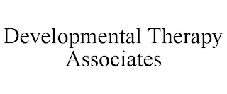 DEVELOPMENTAL THERAPY ASSOCIATES