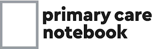 PRIMARY CARE NOTEBOOK