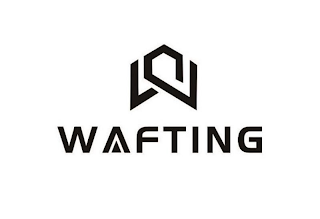 WAFTING