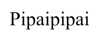 PIPAIPIPAI