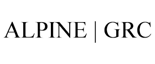 ALPINE | GRC