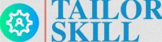 TAILOR SKILL