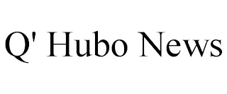 Q' HUBO NEWS