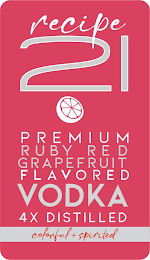 RECIPE 21 PREMIUM RUBY RED GRAPEFRUIT FLAVORED VODKA 4X DISTILLED COLORFUL + SPIRITED