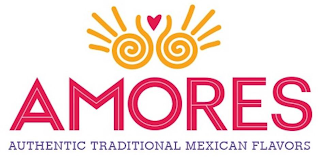 AMORES AUTHENTIC TRADITIONAL MEXICAN FLAVORS