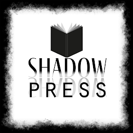 SHADOW PRESS