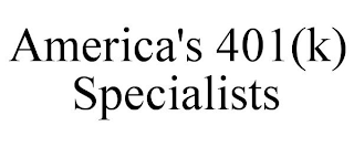 AMERICA'S 401(K) SPECIALISTS